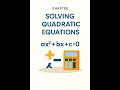 Solving Quadratic Equations