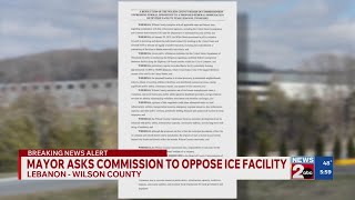 Wilson County, TN mayor asks commission to oppose ICE facility