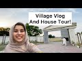 Village vlog and house tour