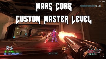 Doom Eternal - Mars Core Custom Master Level By FaDa (No Super Weapon)