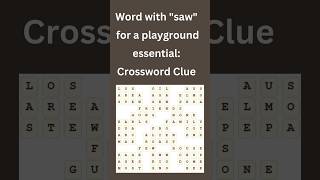 Word with "saw" for a playground essential: Crossword Clue #crossword #crosswordpuzzles