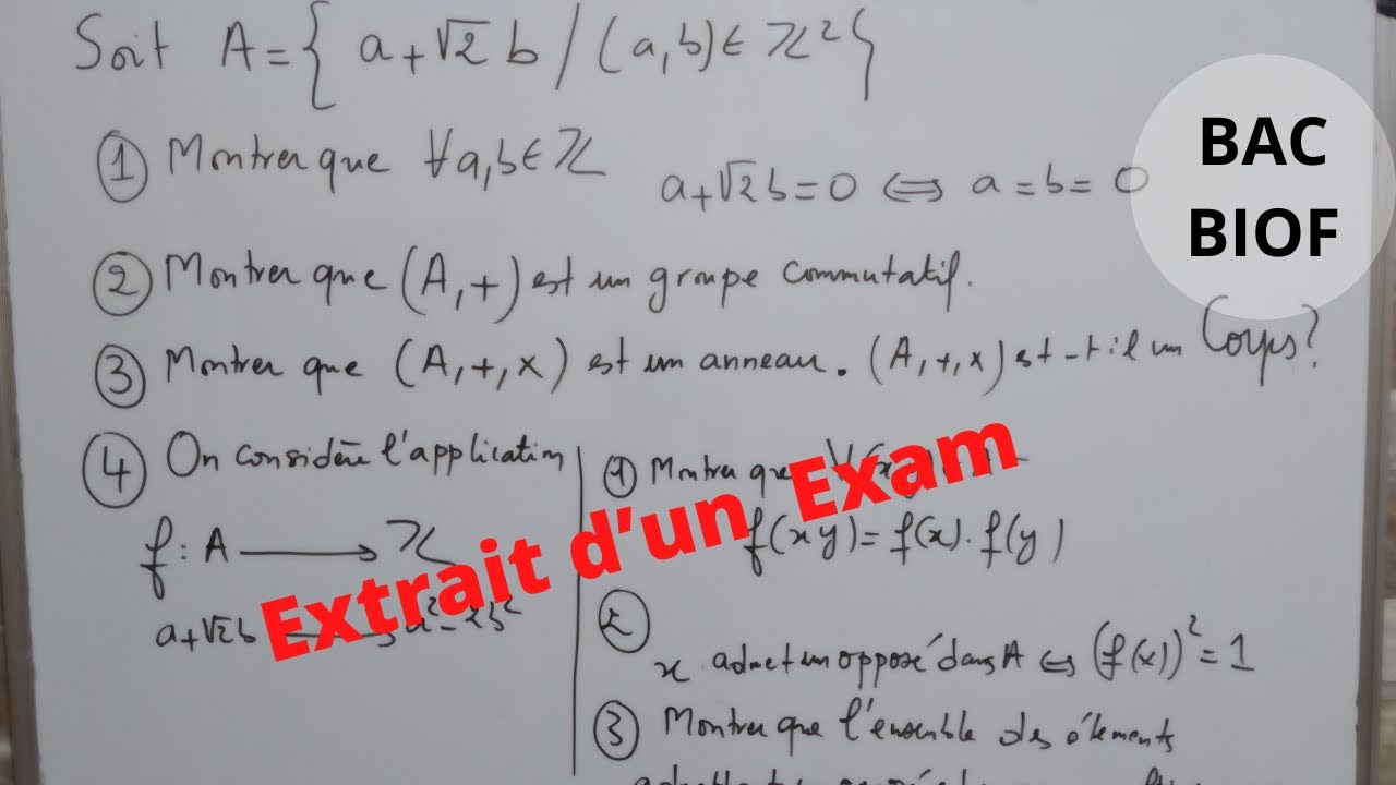 Structures Algébriques (Extraint 4 d’un Exam)