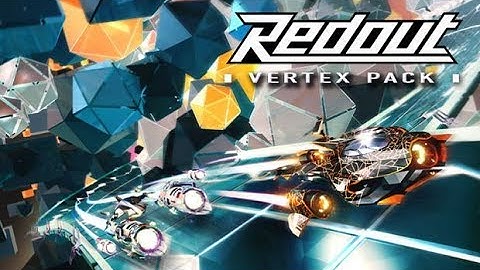 Redout Enhanced Edition V.E.R.T.E.X. Pack Gameplay (PC)