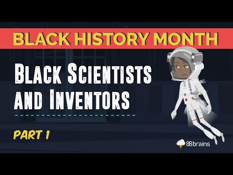 Black History Month - Black Scientists and Inventors Part 1 (Animated)