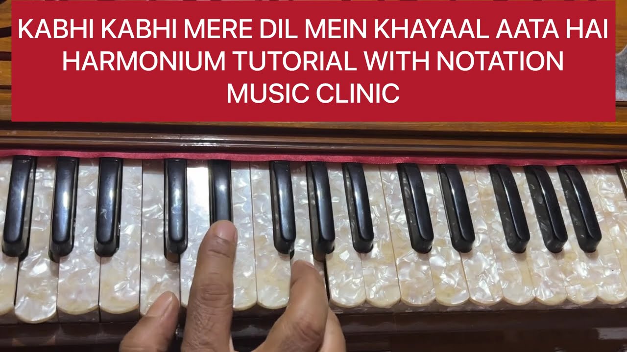 Kabhi Kabhi mere dil mein-Harmonium tutorial with notation on keys
