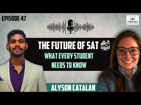 The Future of SAT: What Every Student Needs to Know | Vibrant Publishers Ep 47 - video from Vibrant Publishers