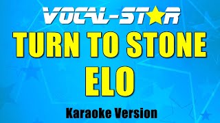 Video thumbnail of "ELO Electric Light orchestra - Turn To Stone (Karaoke Version) with Lyrics HD Vocal-Star Karaoke"