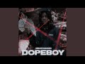 Dope Boy