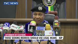 See Video | Those Seeking Redress Should Use Legal Means - IGP