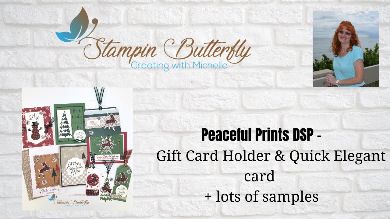 Gift Card holder using a gift bag & quick elegant card with the Peaceful Prints DSP + samples