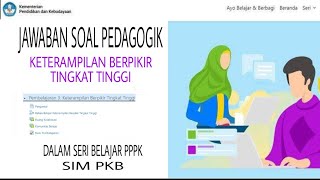 Jawaban Soal Pedagogik  Keterdanilan Berpikir Tingkat Tinggi Dalam Seri Belajar Mandiri Pppk