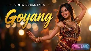 💃 GOYANG CINTA NUSANTARA | Dangdut Remix Terbaru | Lagu Joget Viral Full Bass Paling Enak!
