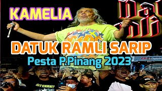 Kamelia, Datuk Ramli Sarip, Pesta P.Pinang (25.12.2023)