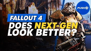 Fallout 4 Next-Gen Update Comparison