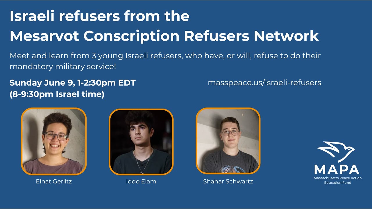 Israeli refusers from the Mesarvot Conscription Refusers Network - YouTube