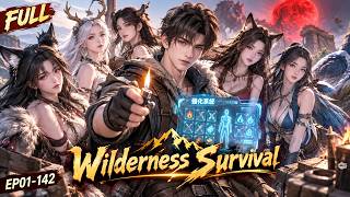 🔥[ENG DUB] In a wild,he binds a system and lighter,leads five beauties to build a survival empire! screenshot 5