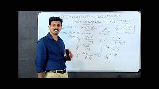 DIFFERENTIAL EQUATIONS – ORTHOGONAL TRAJECTORY PART 2