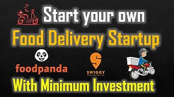 Start your own food delivery startup like swiggy with minimum Investment | Step by Step guide