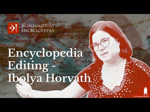 Editing an Encyclopedia with Ibolya Horvath