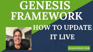 How to Update the Genesis Framework Video