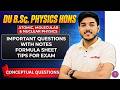 AMNP Important Questions with Notes || Du BSc (hons) Physics Sem 6 || Exam prep || #du #physics