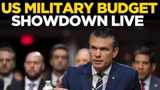 US DEFENSE BUDGET LIVE | Pete Hegseth and Gen. Dan Caine Testify on Trump's Military Plan | US News