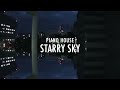 pianohouse「Starry Sky」