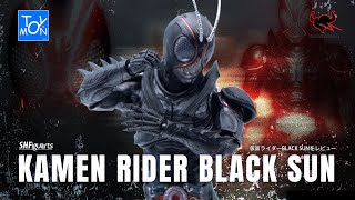 รีวิว S.H.Figuarts Kamen Rider Black Sun | มาสค์ไรเดอร์ แบล็ค ซัน - TOYSMON