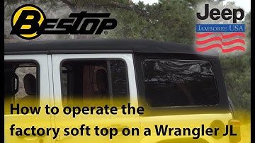 How to operate Wrangler JL factory soft top with Bestop and JJUSA