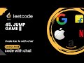 45. jump game || leetcode c++ || leetcode 150 interview question ||#leetcode#viralvideo