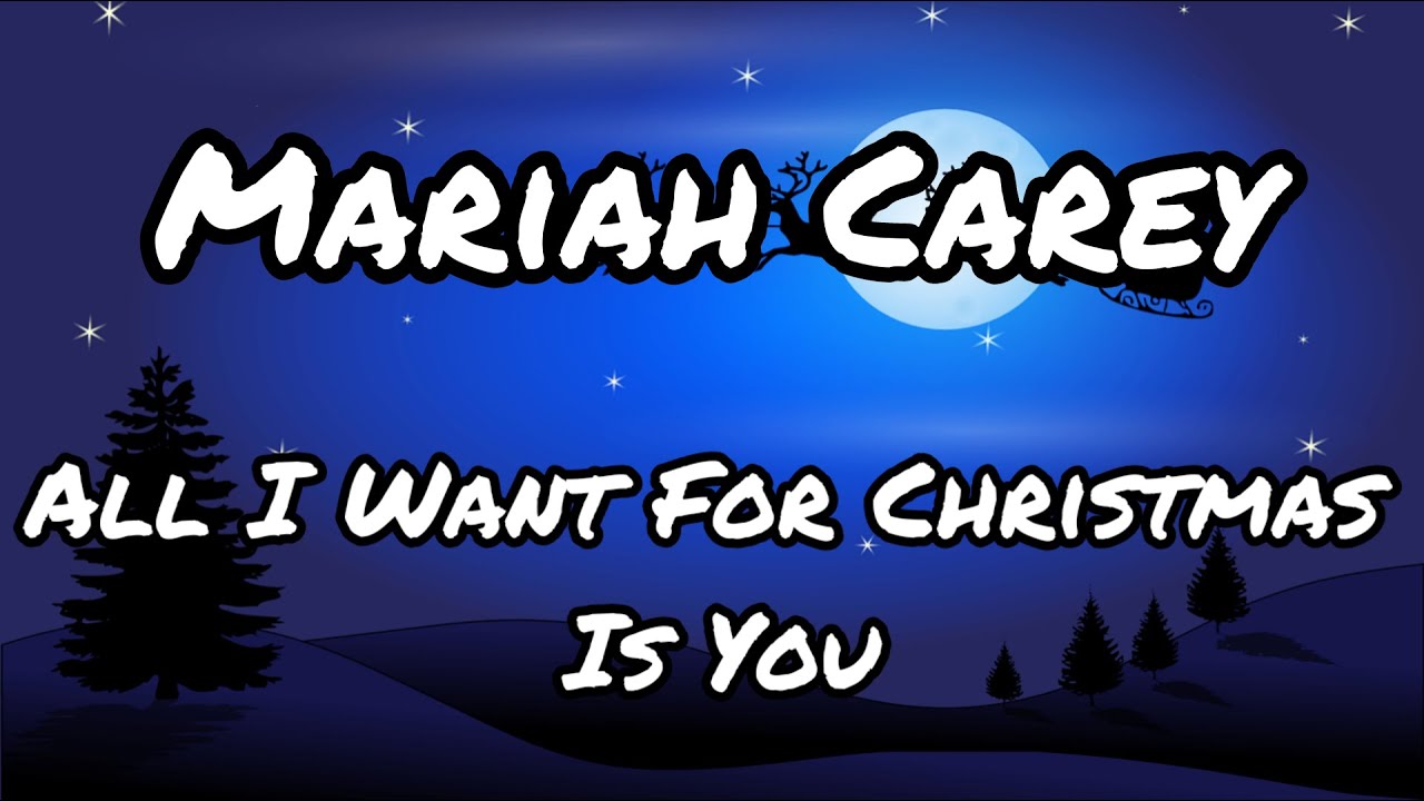 Mariah Carey - All I want for Christmas is you (lyrics) - YouTube