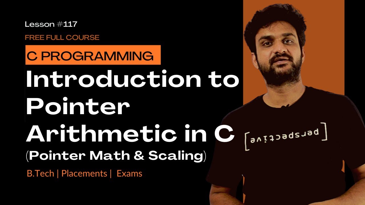 Introduction to Pointer Arithmetic in C (Pointer Math & Scaling) || C ...