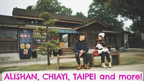Our Alishan, Chiayi and Taipei Travel Vlog! ♡ | Travel with ClaireLim :D