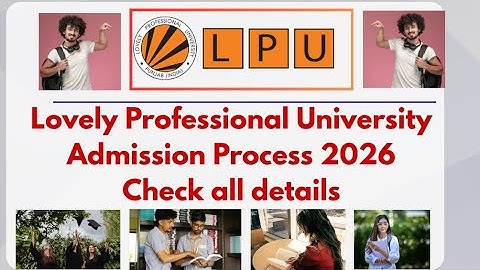 🎓 LPU Admission 2026 Full Process Explained | Step by Step Guide