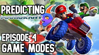Predicting Mario Kart 9 - Episode 4 | Game Modes