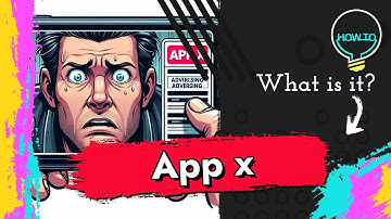 App X Adware Virus Removal Guide
