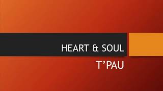 T’Pau | Heart & Soul