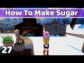 Pumpkin Days - How To Make Sugar! | Let&#39;s Play ep 27