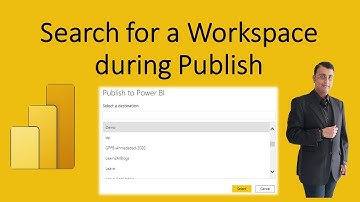 Search for a Worksapce during publish - New Feature September 2020