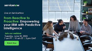 From Reactive to Proactive: Empowering Your IRM with Predictive Intelligence