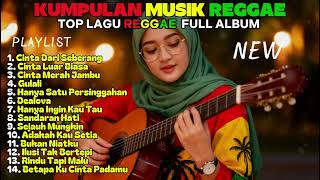 🔥Top Hits Spotify Indonesia 2025 Full Album Reggae 🎶 Kumpulan Musik Cover REGGAE SKA Terbaru 2025