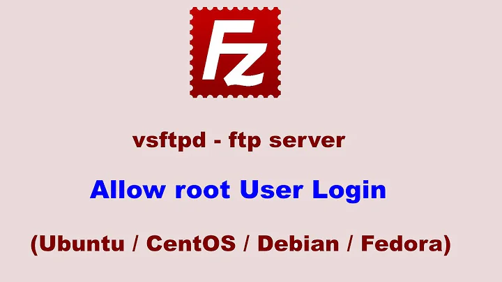 vsftpd - Allow root User Login (ftp server - ubuntu)