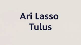 Ari Lasso  Tulus  Glory 