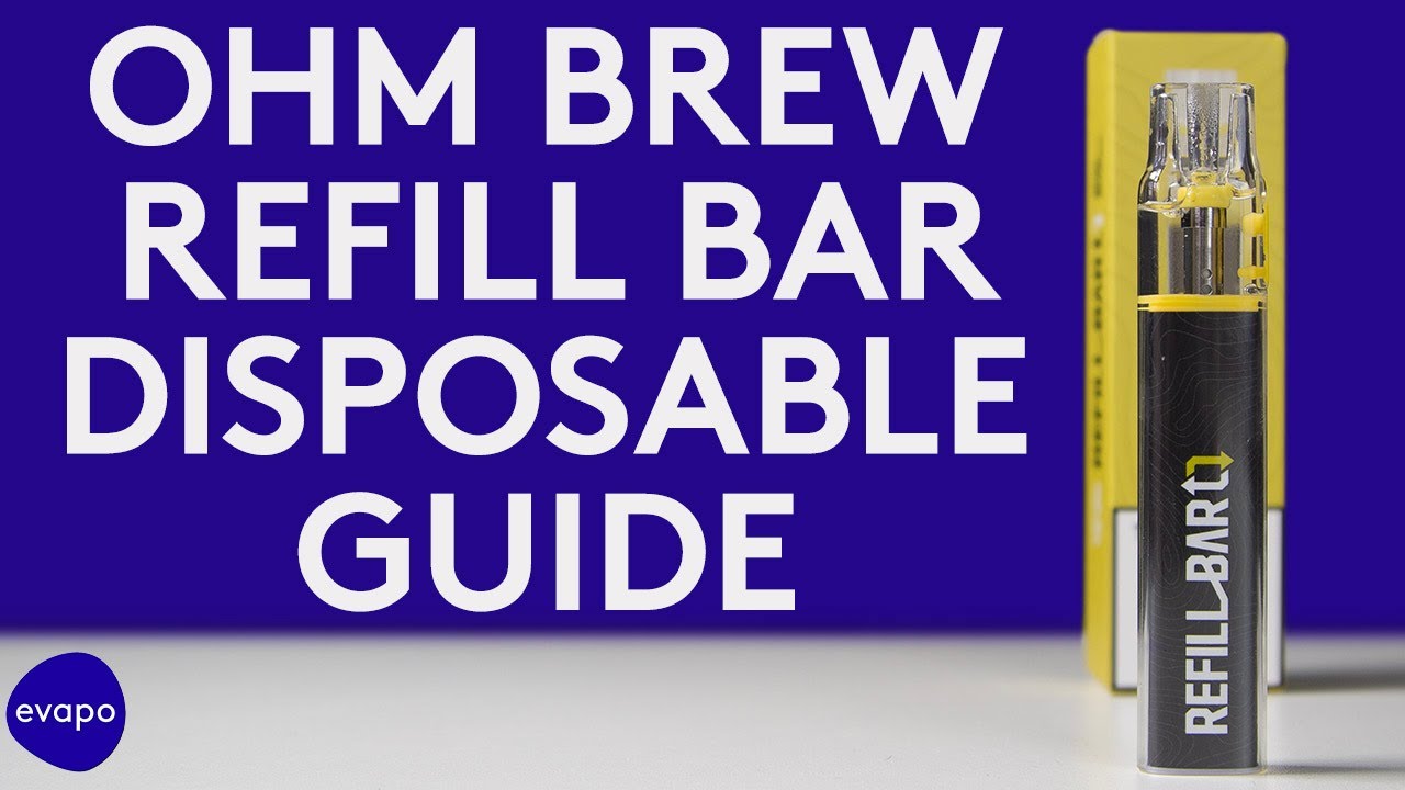 Ohm Brew Refill Bar Disposable Vape Guide