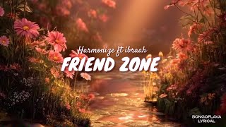 Harmonize ft Ibraah - FRIEND ZONE