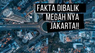 FAKTA UNIK JAKARTA!! ORANG JAKARTA WAJIB TAHU FAKTA INI..