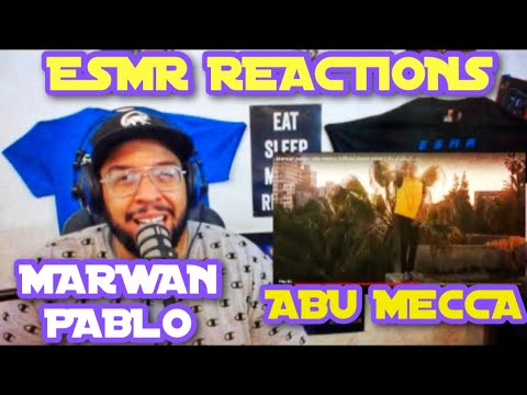 MARWAN PABLO ABU MECCA ESMR REACTIONS