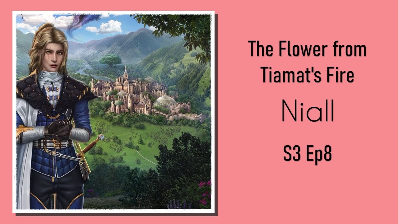 Romance Club The Flower from Tiamat's Fire (Niall Route) Season