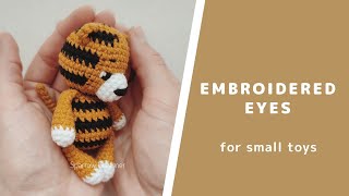 Embroidered eyes for small crochet toys Amigurumi crochet pattern Crochet tiger toy