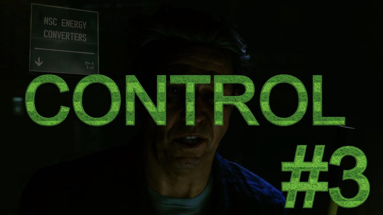 CONTROL | PART 3 | FULL GAMEPLAY WALKTHROUGH - YouTube